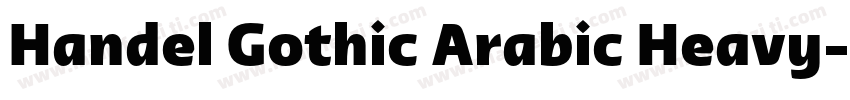 Handel Gothic Arabic Heavy字体转换